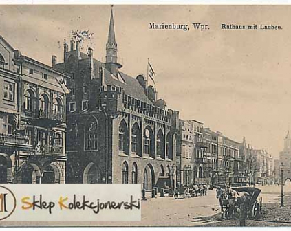 Malbork Marienburg Wpr. Rathaus mit Lauben 
