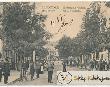 Białystok Ulica Niemiecka 1915r