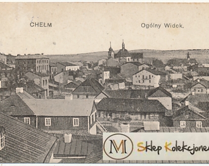  Chełm Widok ogólny ładny obieg 1928r