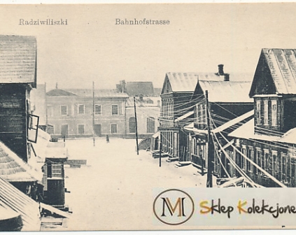 Radziwiliszki Ulica Kolejowa1917r