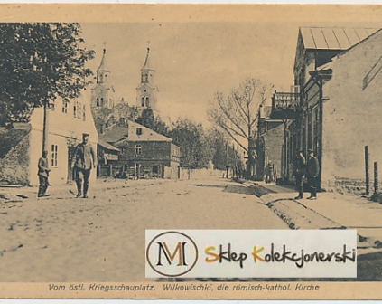 Wyłkowyszki Vom ostl. Kriegsschauplatz 1916r