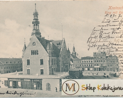 Krotoszyn Rynek i ratusz 1912r.