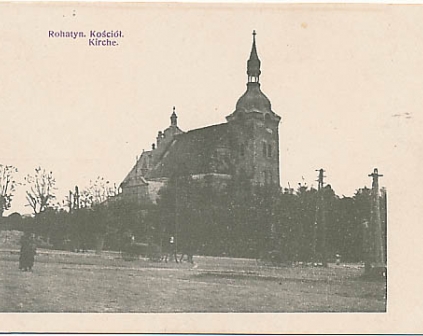 Rohatyn Kościół 1917r