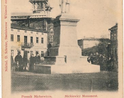 Stanisławów Gruss aus Stanislau  Pomnik Mickiewicza